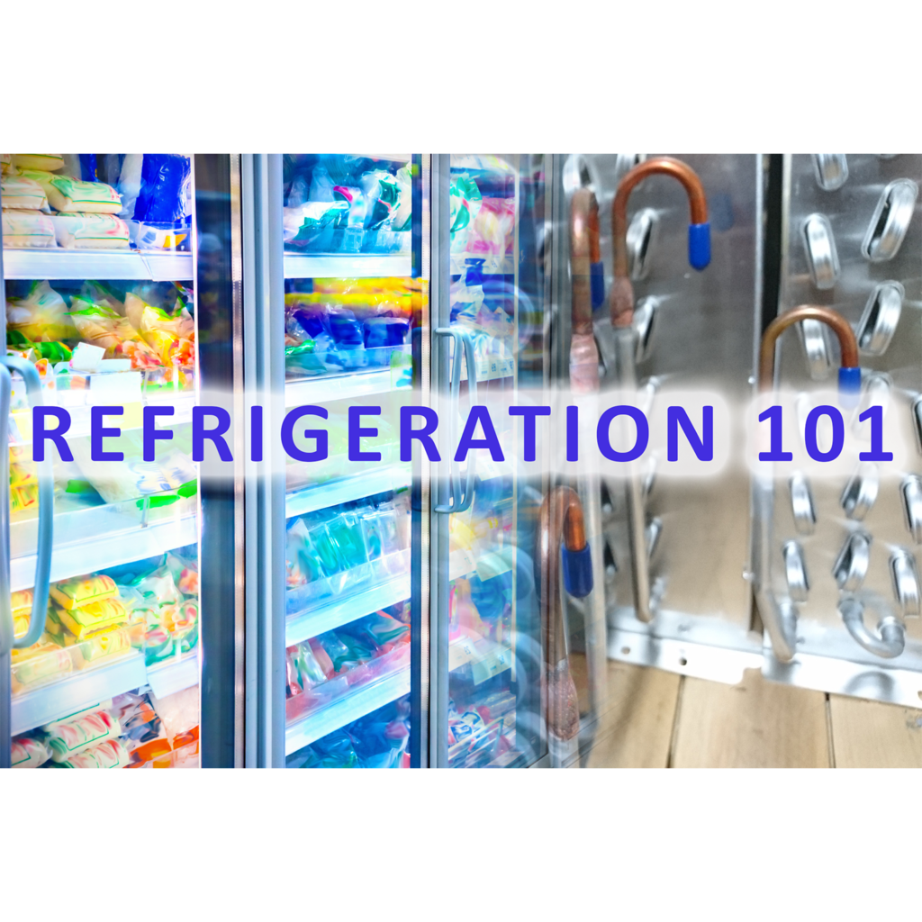 Refrigeration 101 Grandy Associates